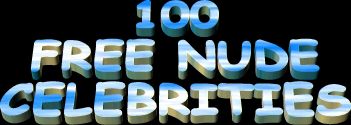 100 Free Nude Celebrites